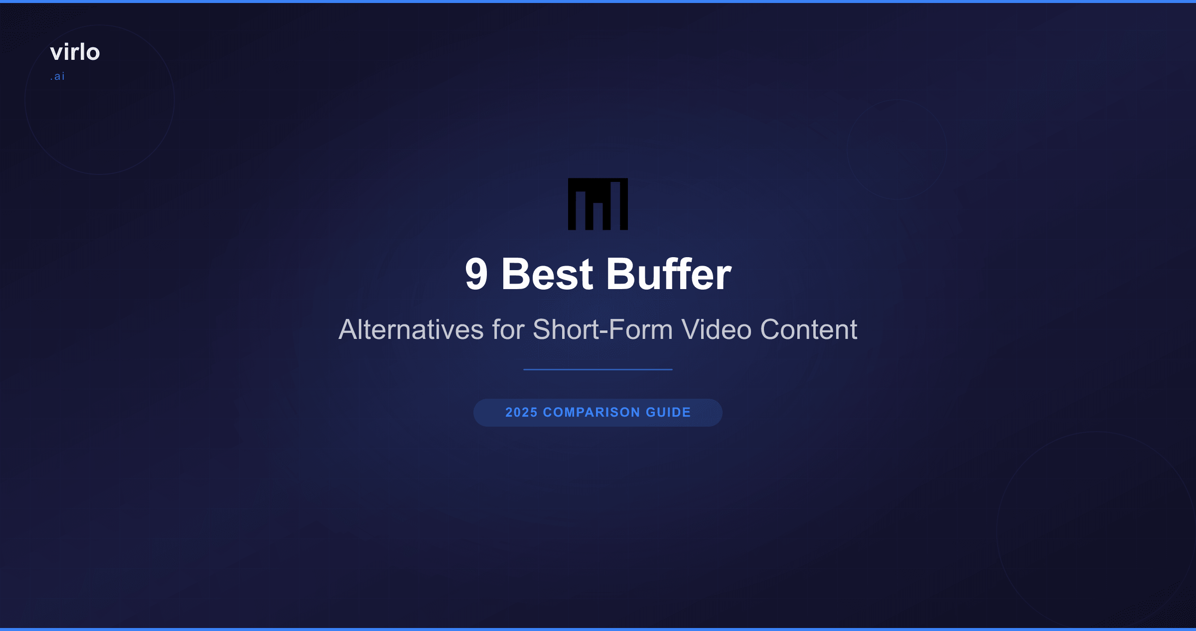 9 Best Buffer Alternatives for Short-Form Video Content